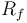 R_f~